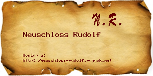 Neuschloss Rudolf névjegykártya